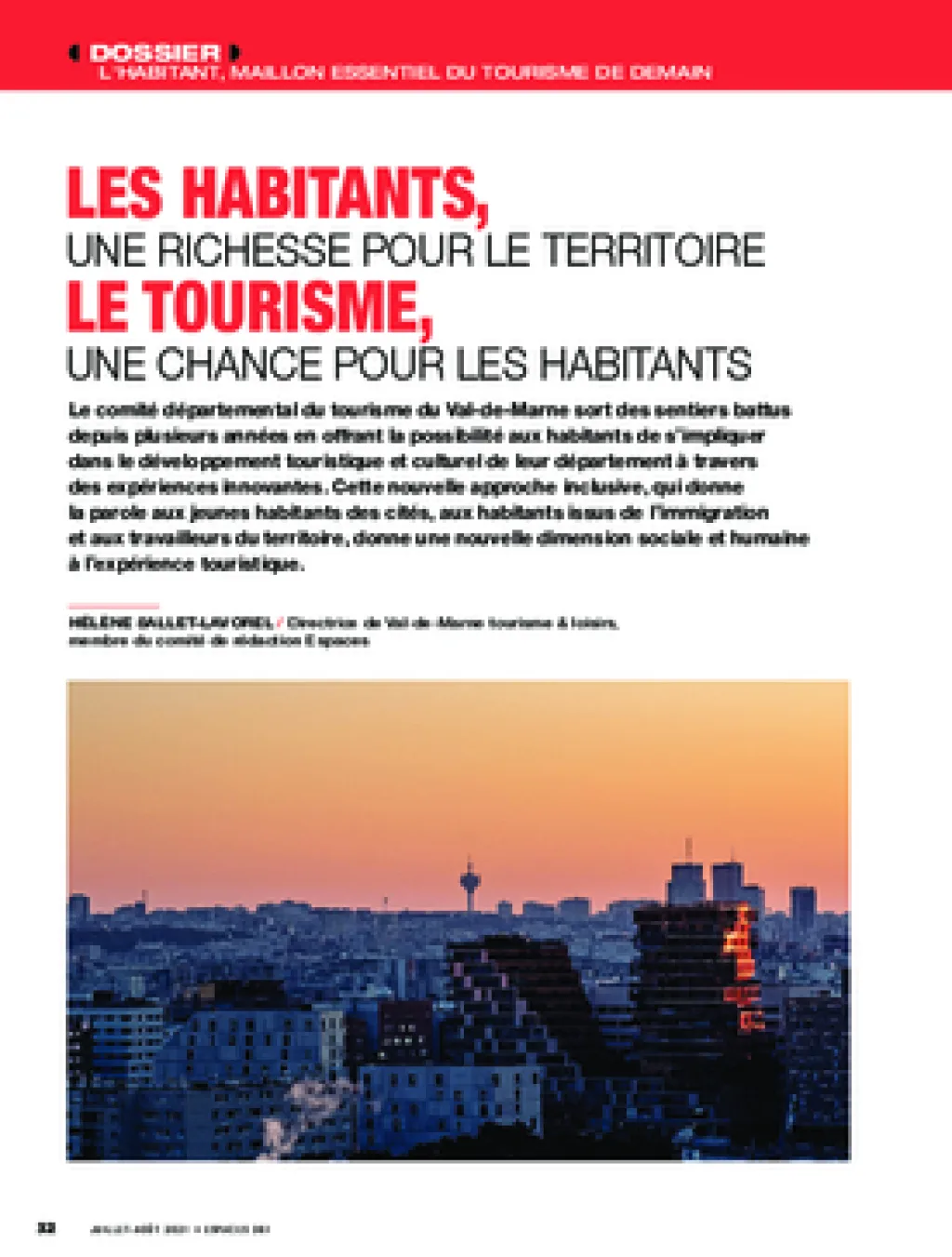 Les habitants, une richesse pour le territoire. Le tourisme, une chance pour les habitants.