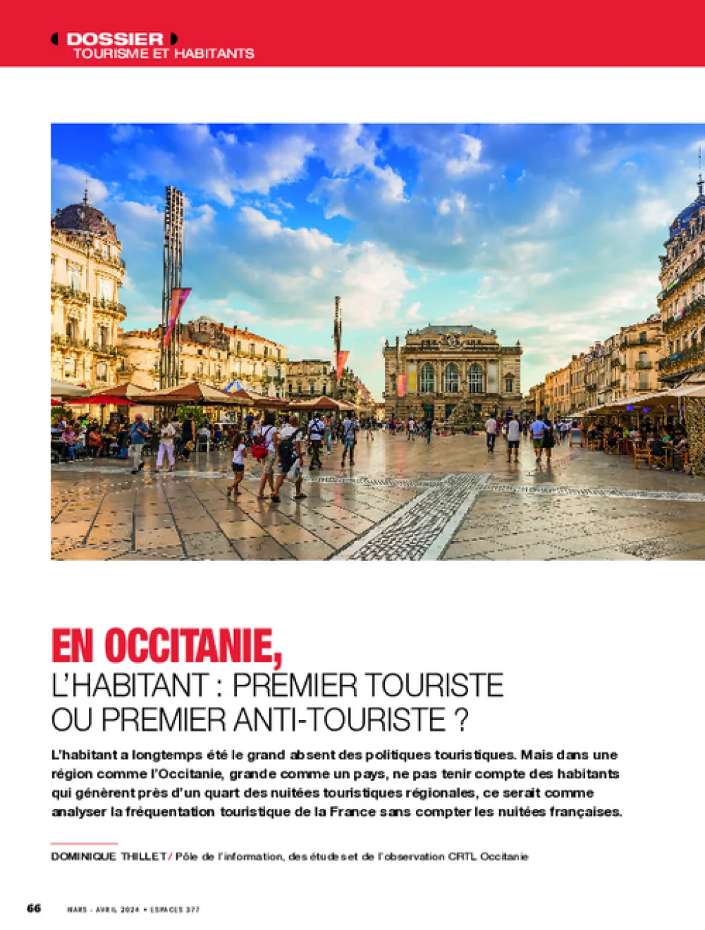 En Occitanie, L’habitant : premier touriste ou premier anti-touriste ?