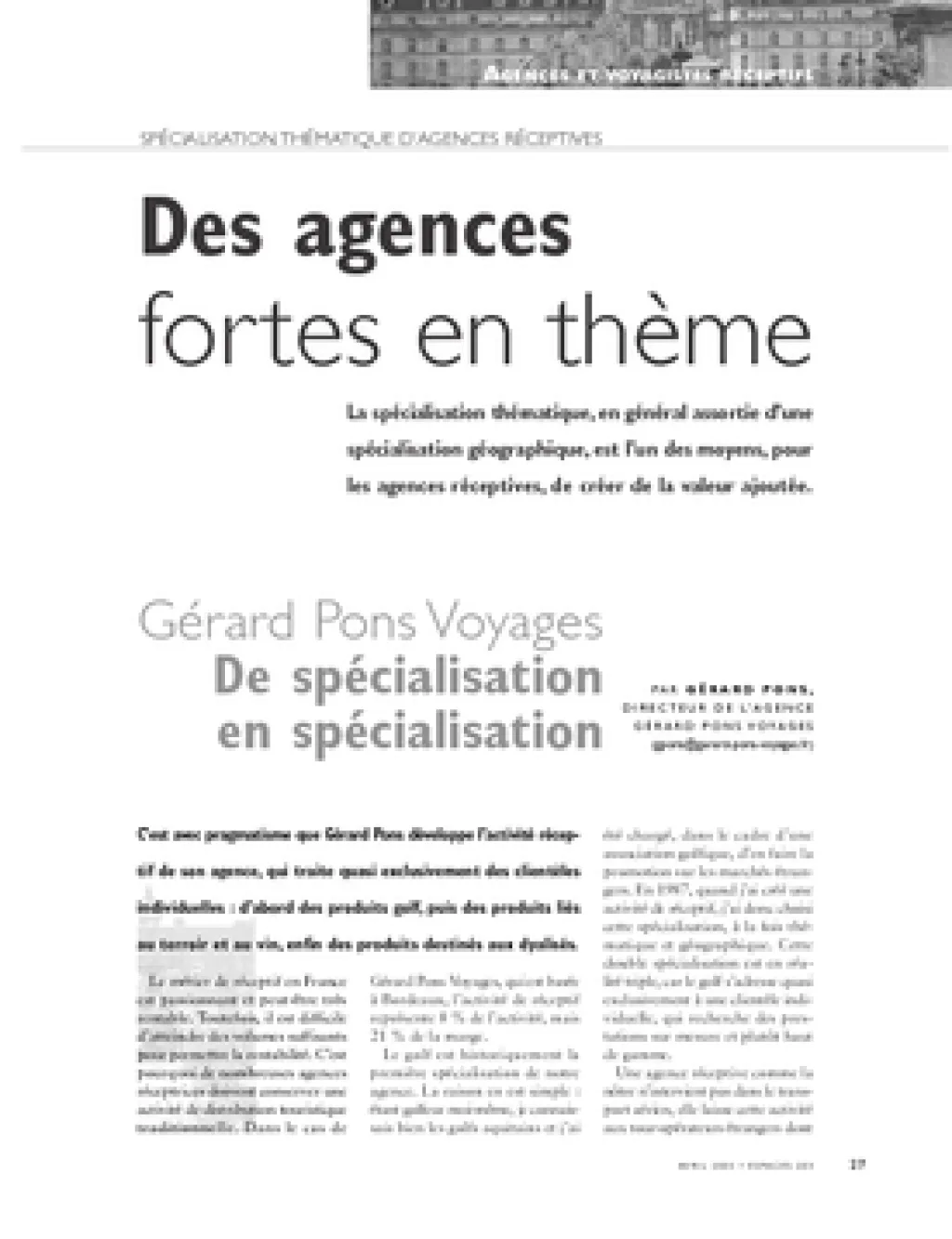 Des agences fortes en thème