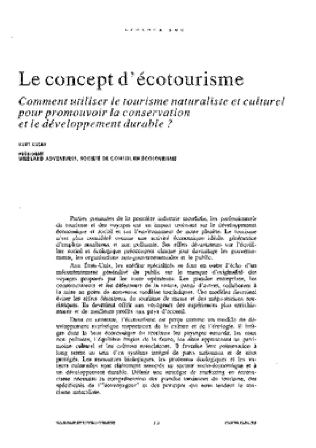 Le concept d'écotourisme: Comment utiliser le tourisme naturaliste et culturel pour promouvoir la consertation et le développement durable