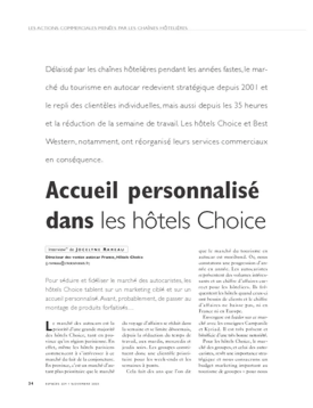 Marché du tourisme en autocar et chaînes hôtelières. Accueil personnalisé dans les hôtels Choice. Best Western, partenaire du Snet