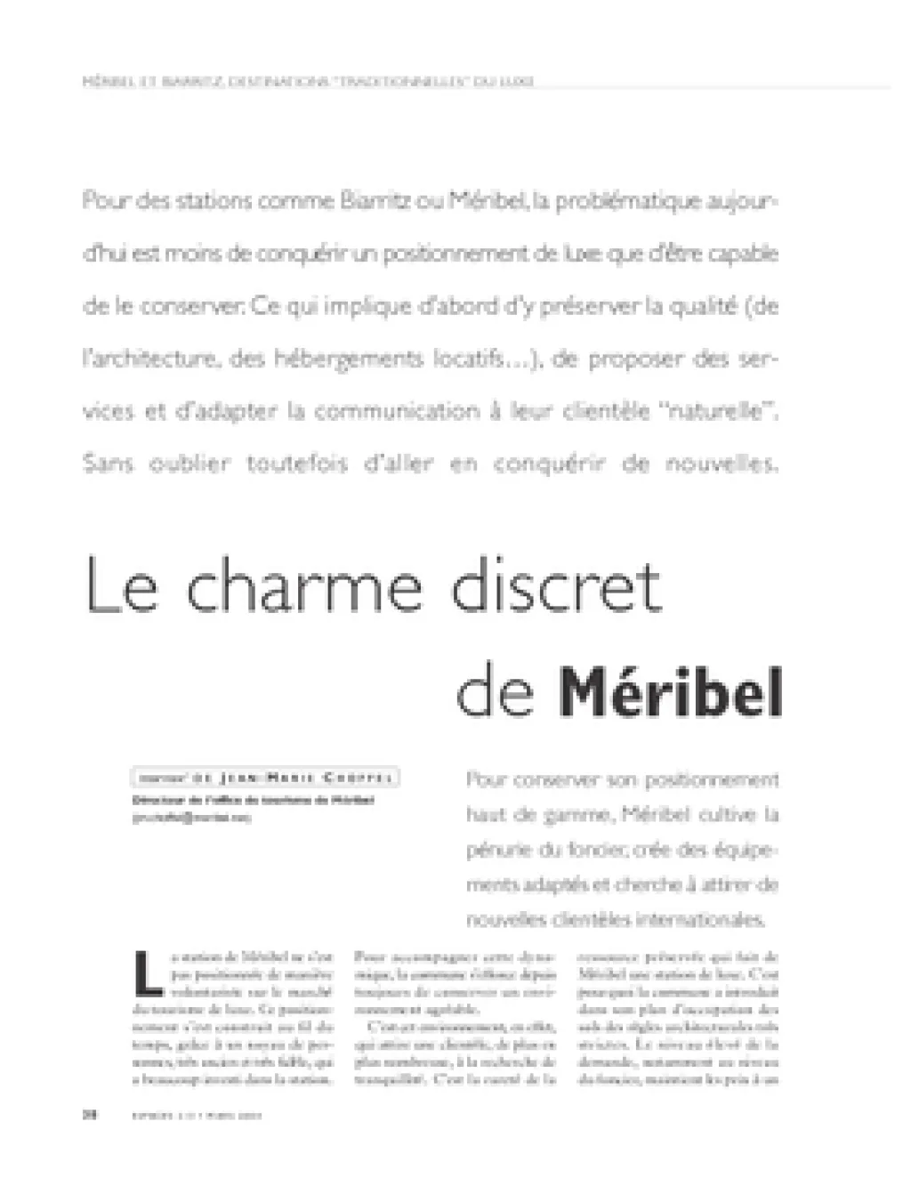 Le charme discret de Méribel. Les attentions de la promotion de Biarritz