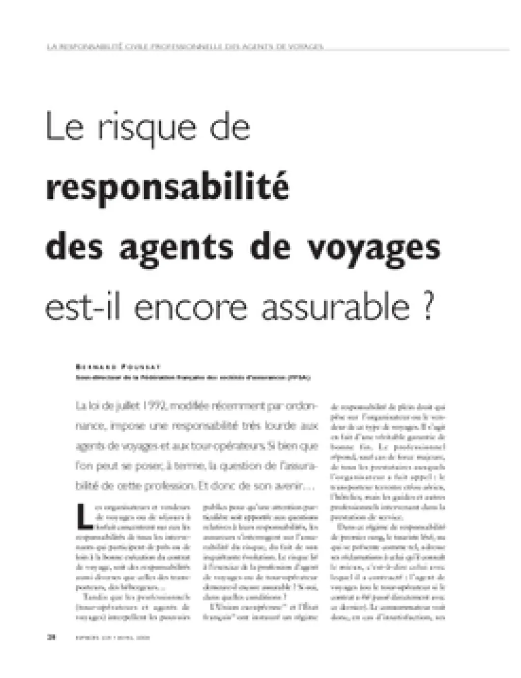 Le risque de responsabilité des agents de voyages est-il encore assurable ? Gan Eurocourtage, leader sur le marché de la RCP des agents de voyages