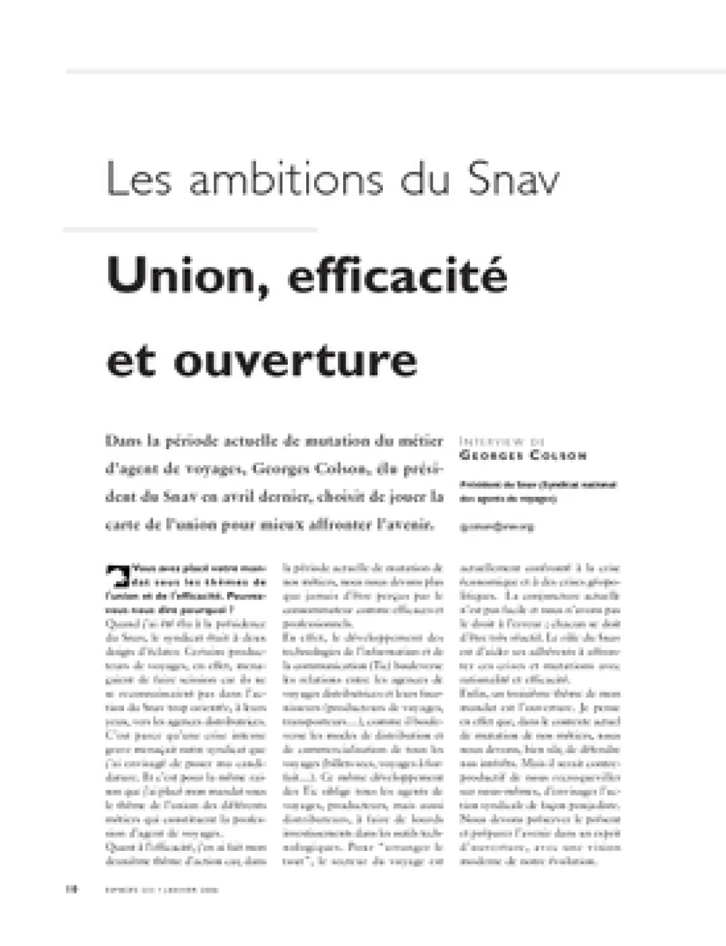 Les ambitions du Snav. Union, efficacité et ouverture