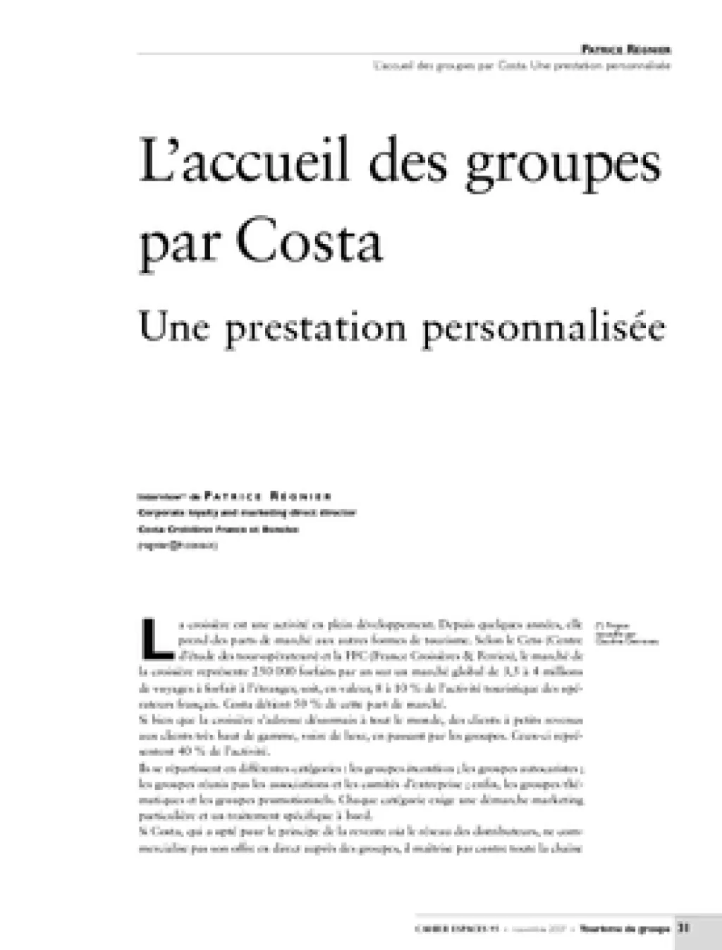 L'accueil des groupes par Costa. Une prestation personnalisée