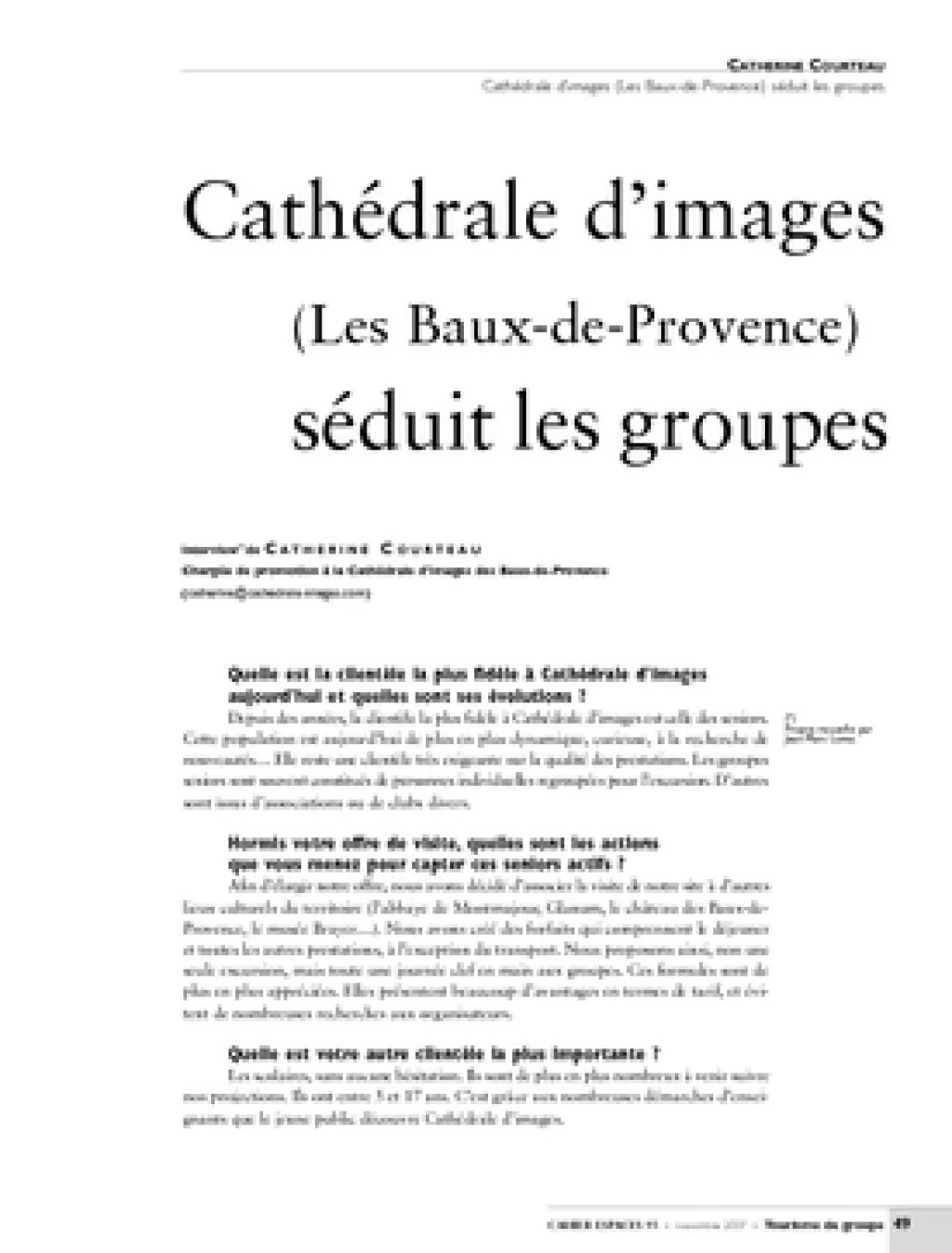 Cathédrale d'images (Les Baux-de-Provence) séduit les groupes