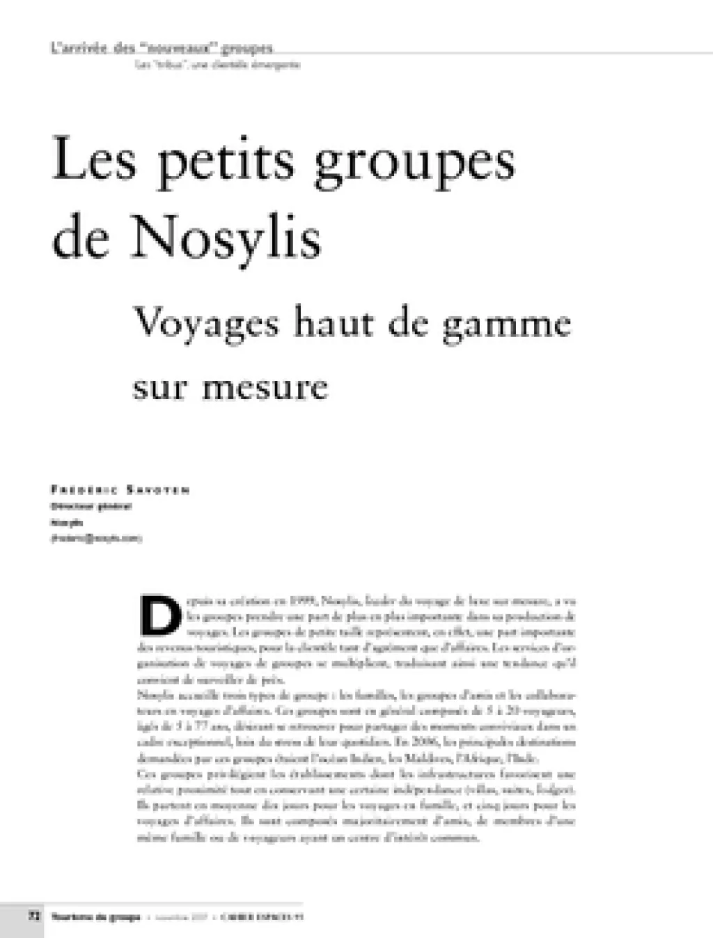 Les petits groupes de Nosylis. Voyages haut de gamme sur mesure