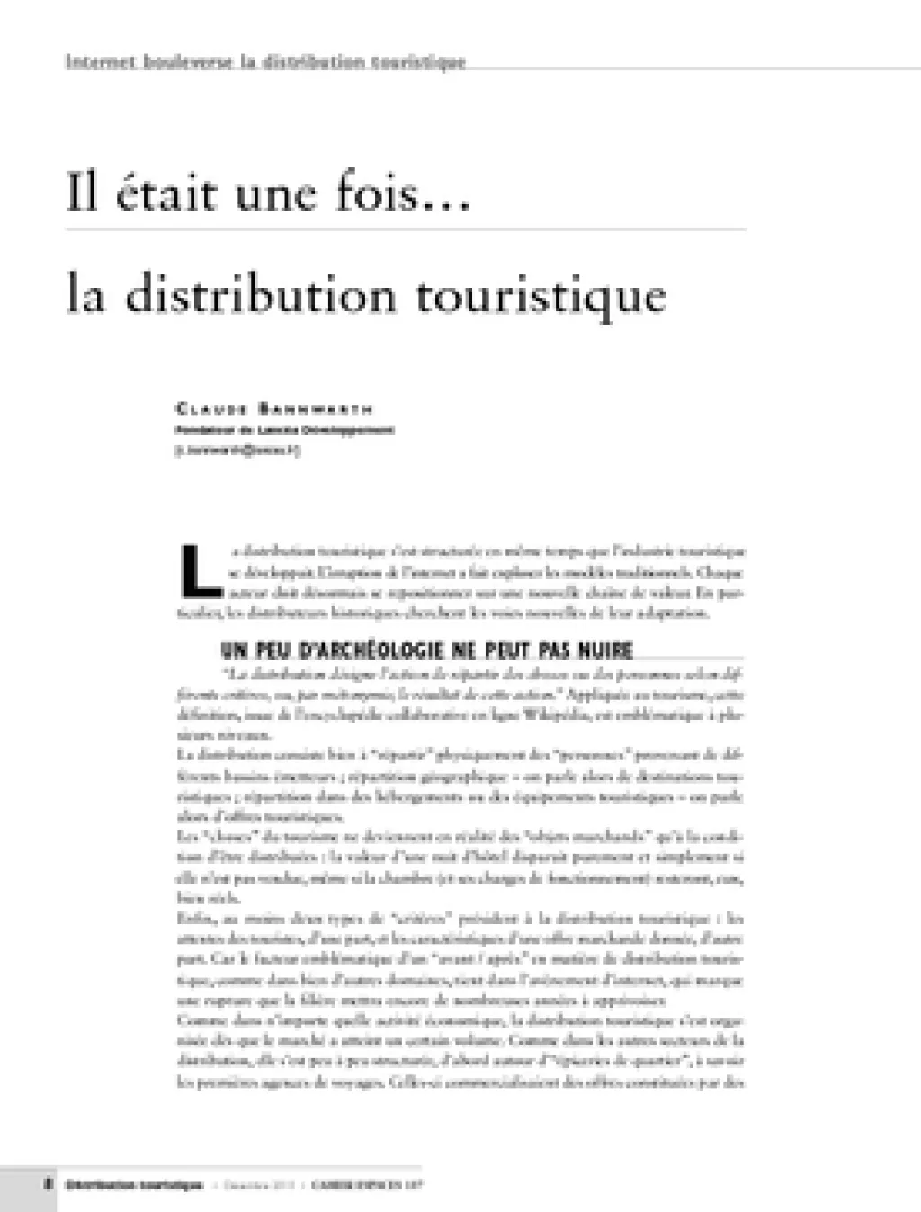 Il était une fois... la distribution touristique