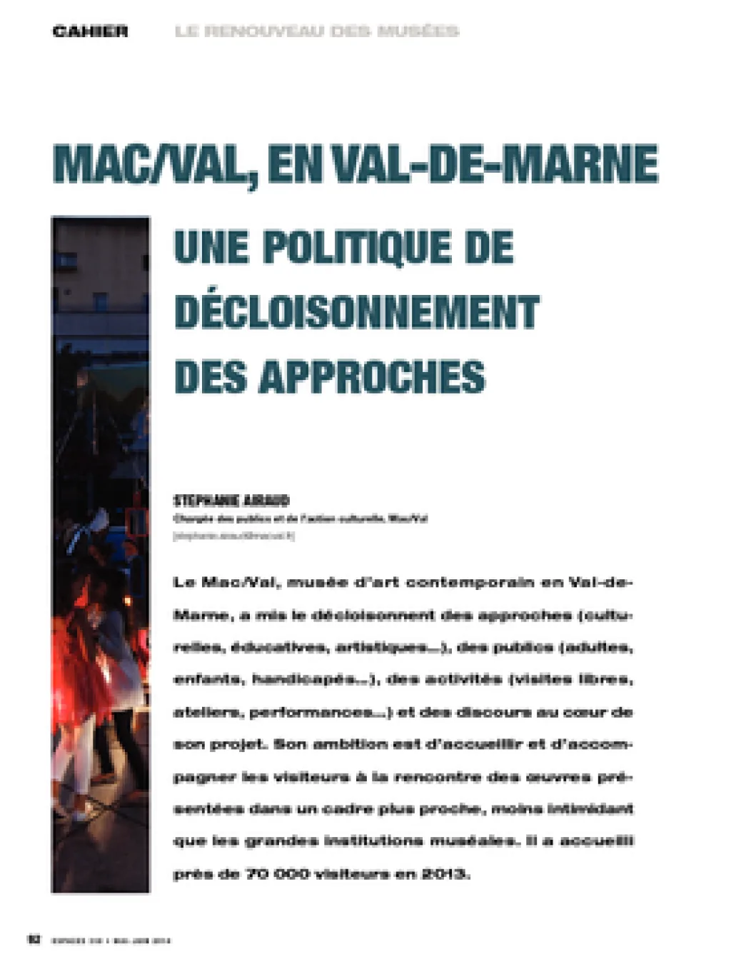Mac/Val, en Val-de-Marne : une politique de décloisonnement des approches